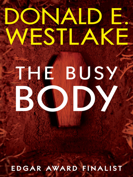 Title details for The Busy Body by Donald E. Westlake - Available
